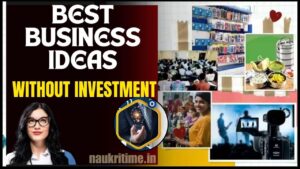 Best Business Ideas Without investment 2024: करना चाहते है खुद का बिजनैस लेकिन पैसे नहीं है तो ये है टॉप बेस्ट बिना लागत वाले बिजनैस? Full Information 1 Best Business Ideas Without investment 2024