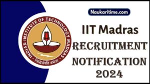 IIT Madras Recruitment Notification 2024: Apply Online for Junior Executive Post- Very Useful 1 IIT Madras Recruitment Notification 2024