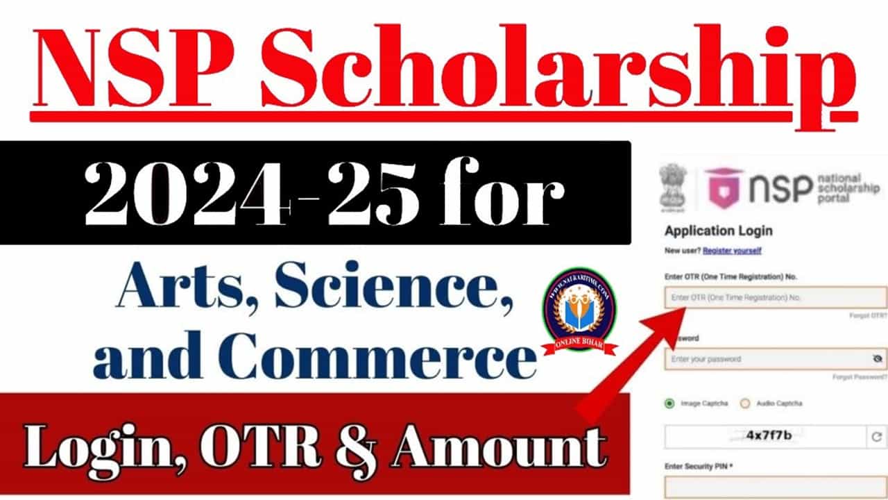 NSP Scholarship 2024-25 for Arts, Science, and Commerce Students – Login, OTR, Scholarship Amount 1 NSP Scholarship 2024-25